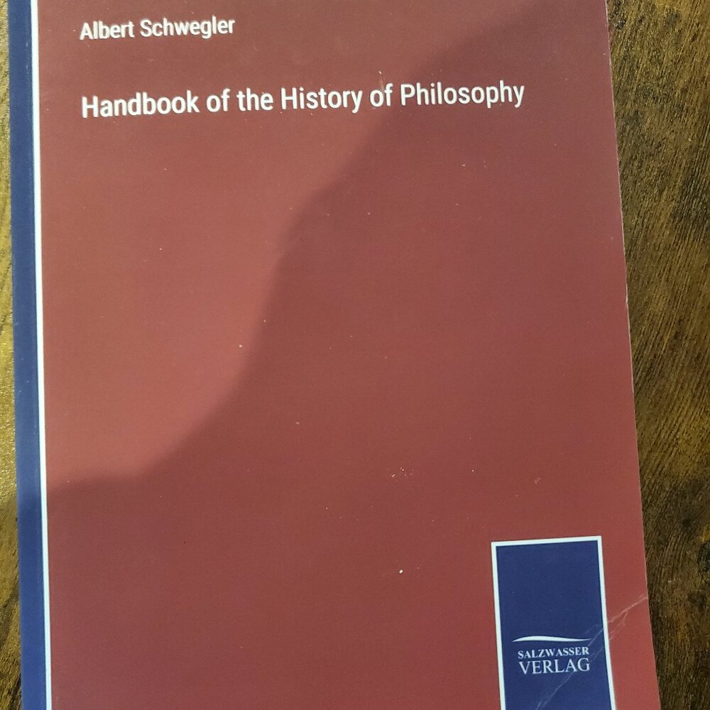 Handbook of the History of Philosophy by Albert Schwegler English Paperback Soft